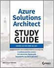 Microsoft Azure Architect Technologies and Design Complete Study Guide Exams AZ-303 and AZ-304 Benjamin Perkins