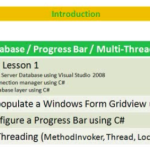 Lesson 2 – Multithreading / Progress Bar / Gridview Lesson 2 - Multithreading / Progress Bar / Gridview
